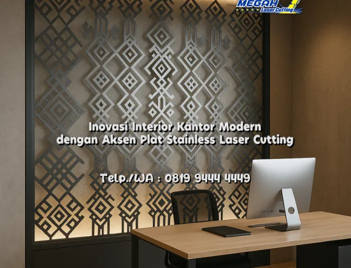 Inovasi Interior Kantor Modern dengan Aksen Plat Stainless Laser Cutting