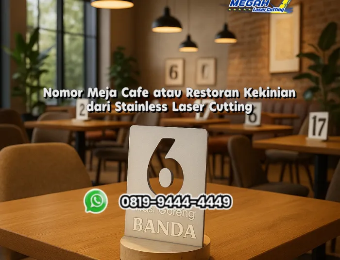 Nomor Meja Cafe atau Restoran Kekinian dari Stainless Laser Cutting